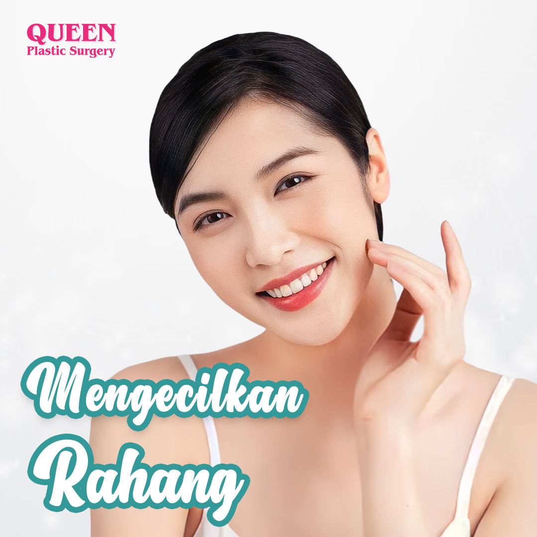 https://queenplasticsurgery.id/wp-content/uploads/2024/02/Mengecilkan-Rahang.jpg