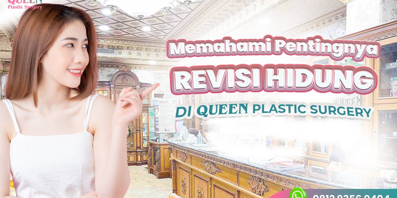 Memahami Pentingnya Revisi Operasi Hidung