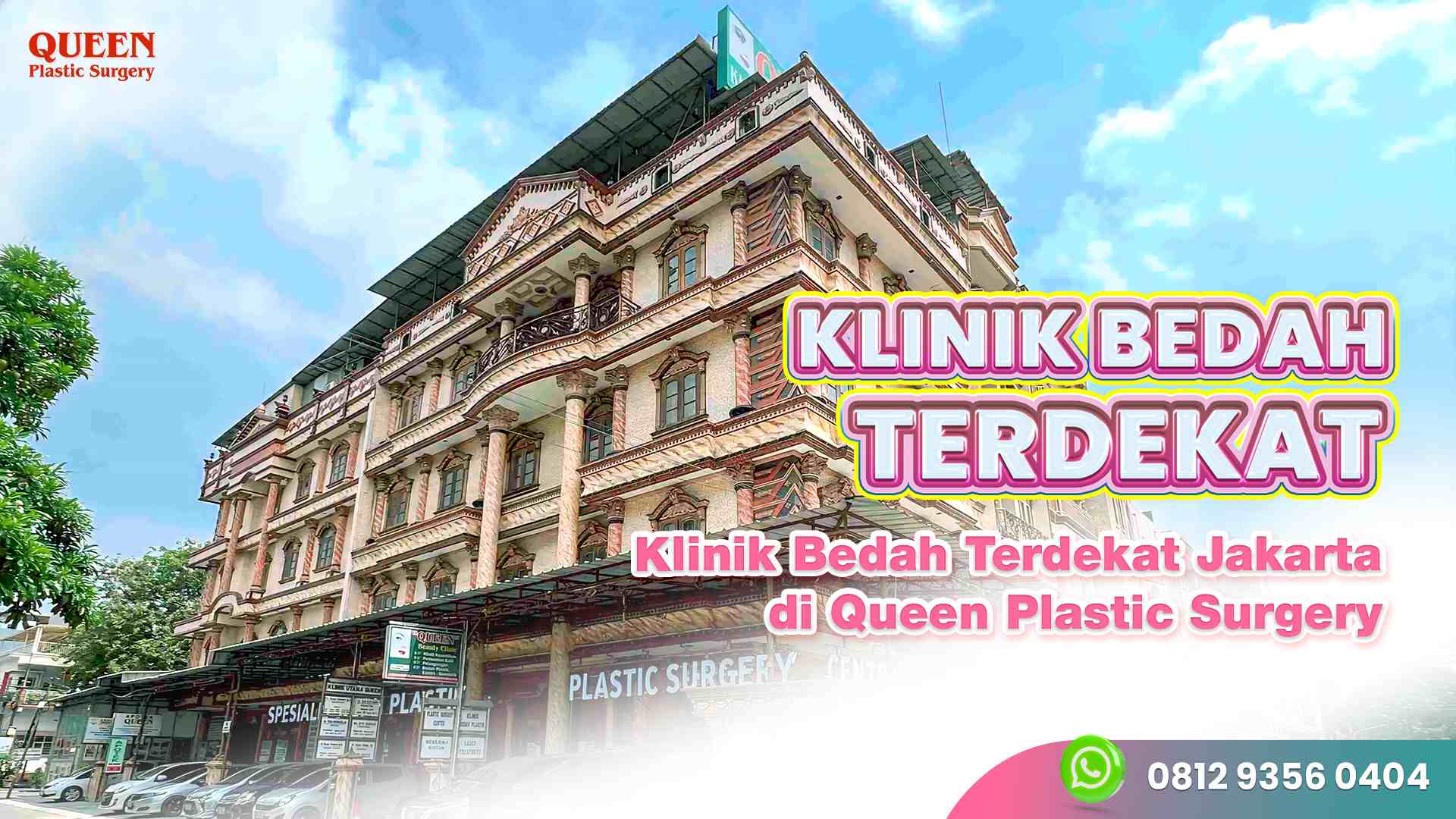 https://queenplasticsurgery.id/wp-content/uploads/2024/07/Keyword-Klinik-Bedah-Terdekat-Req-Andy-.jpg