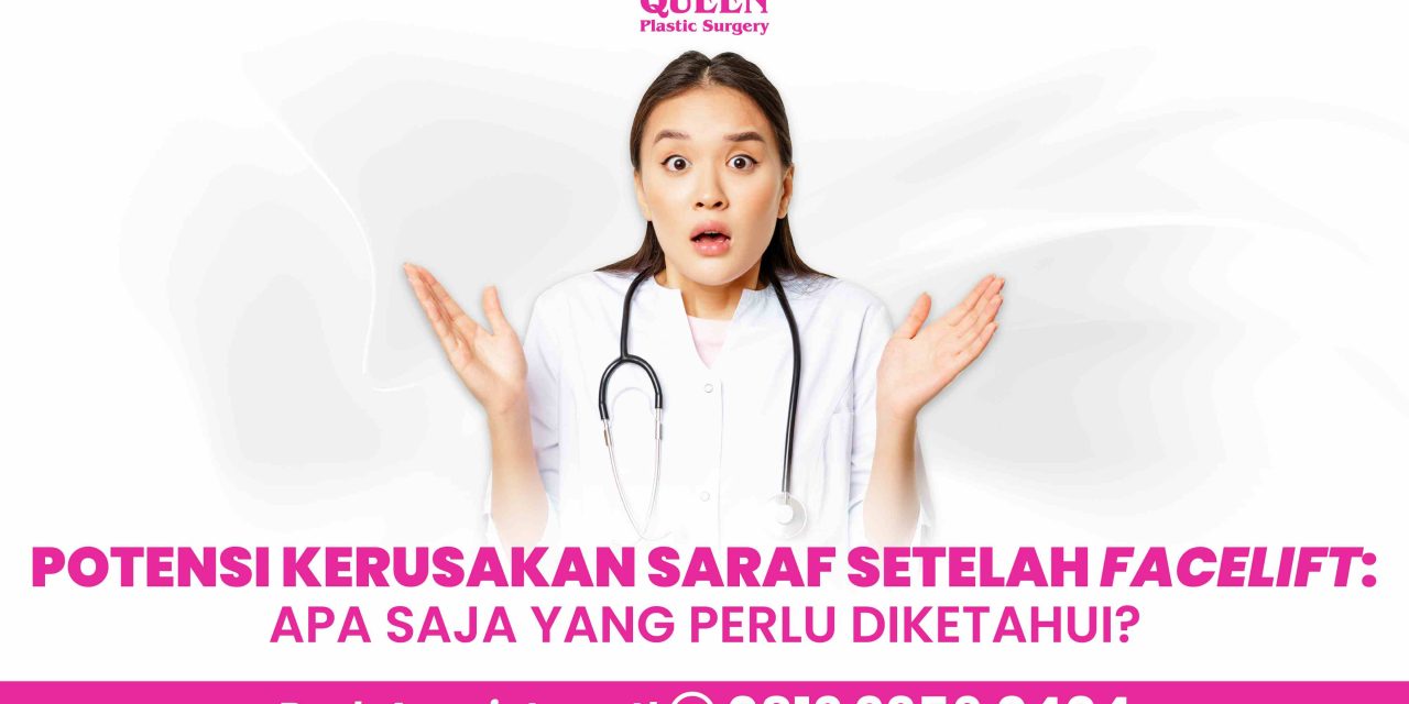 Potensi Kerusakan Saraf Setelah Facelift
